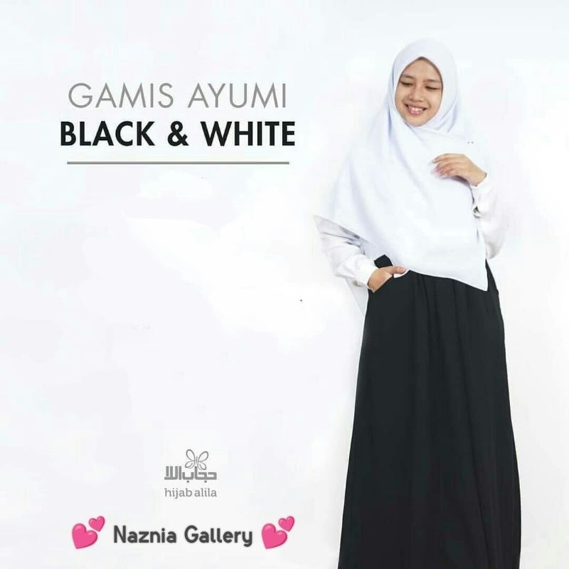Gamis Ayumi Black and White HIJAB ALILA | Gamis Kerja Hitam Putih Syari | Gamis CPNS Busui dan Wudhu