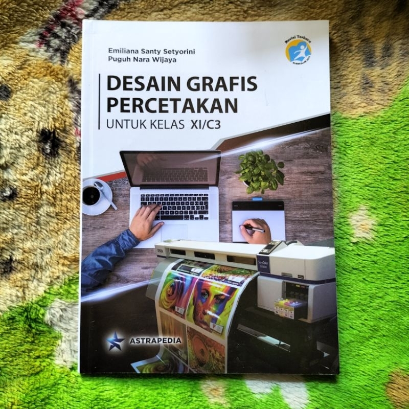 ORIGINAL BUKU DESAIN GRAFIS PERCETAKAN KELAS 11 C3 SMK