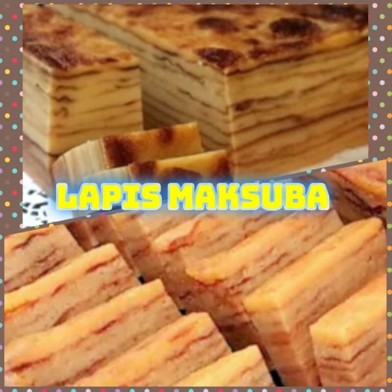 

Lapis Maksuba khas Palembang