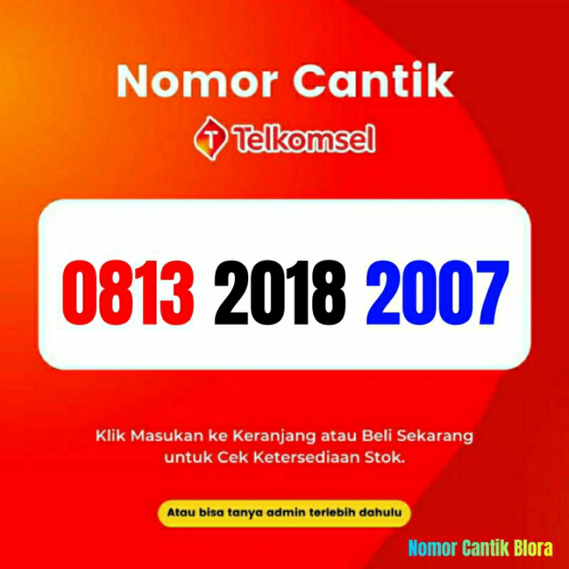 Nomor Cantik Simpati Tahun Lahir Nomer Cantik Simpati Tahun Lahir 2018 2007