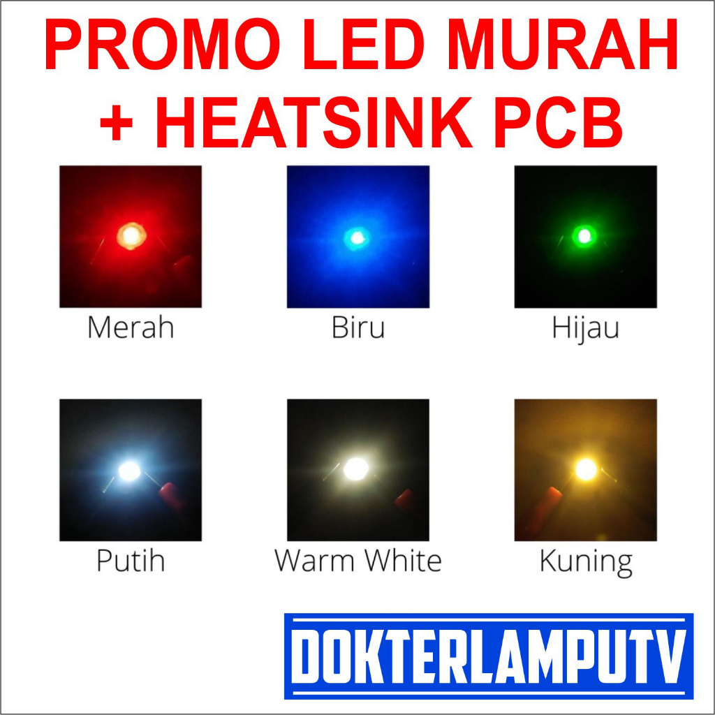 Lampu LED HPL 1 Watt 1W + Heatsink Pendingin Warna Hijau, Putih, Merah, Biru Kuning Bisa Untuk Layangan Proyektor kerja Indikator dll