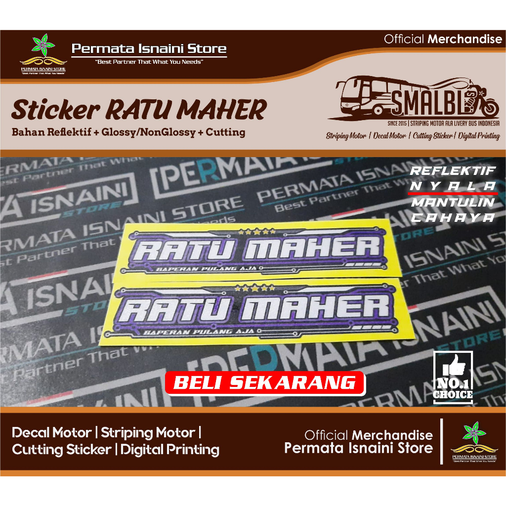 Sticker Julukan Bus SJM Trans RATU MAHER New Reflektif [NYALA] Reflective ala Bismania by PIS