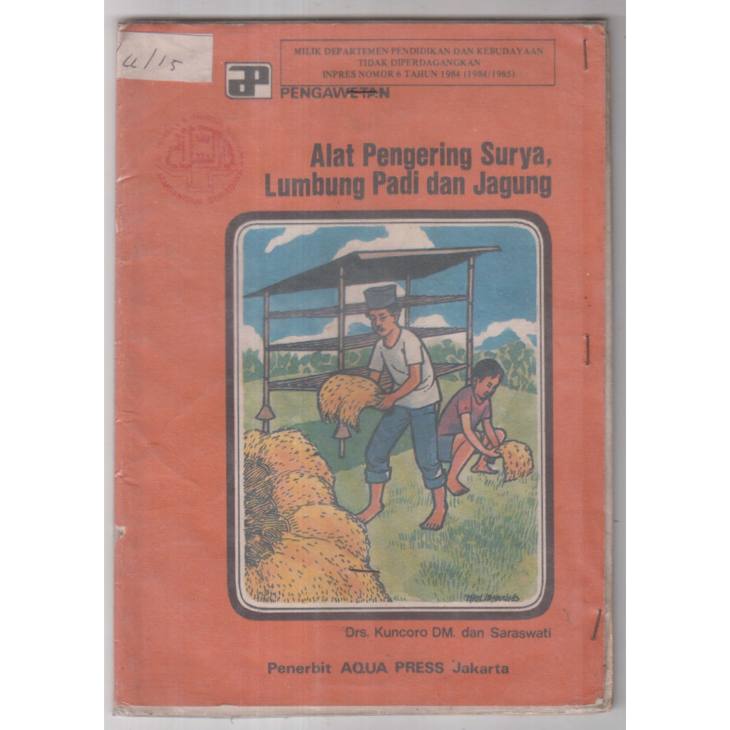 BUKU KUNCORO SARASWATI - ALAT PENGERING SURYA LUMBUNG PADI DAN JAGUNG