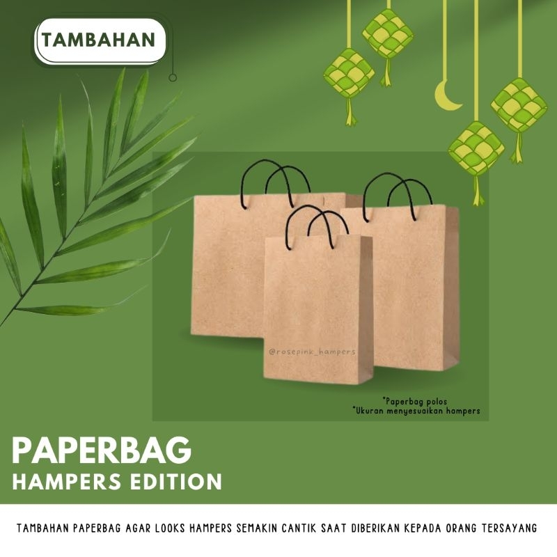 

Paperbag Tambahan untuk Hampers