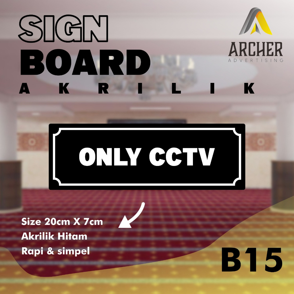 SIGN BOARD AKRILIK PENUNJUK RUANGAN | ONLY CCTV