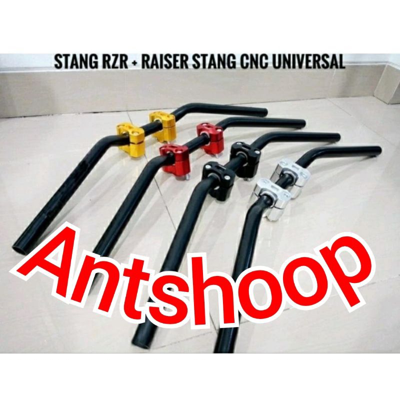 Paket Stang RZR Plus Raiser Stang Cnc Protaper Satria Fu Vixion Old Vixion New Sonic CBR CB150R RX KING Verza Tiger Revo Xabre R Megapro Byson Scorpio KTM Kawasaki W175 Ninja R Beat Street Fino PCX ANTSHOOP