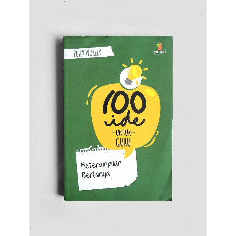 (Preloved) 100 Ide untuk Guru: Keterampilan Bertanya - Peter Worley. Original Bekas