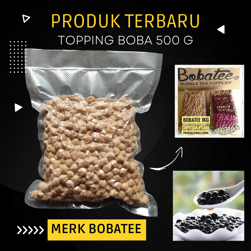 500 Gr Bobatee | Repack Vacuum Sealer 1/2 Kg Topping Boba | Tapioca Pearl | Bubble hitam | Bobatea | Topping Minuman Halal | Jawa Tengah | Semarang