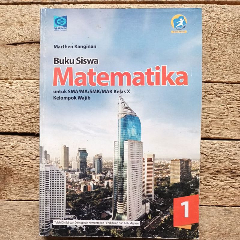 Buku Siswa Matematika Wajib Sma Kelas 10 Revisi Kurikulum 13.Grafindo Original Baru