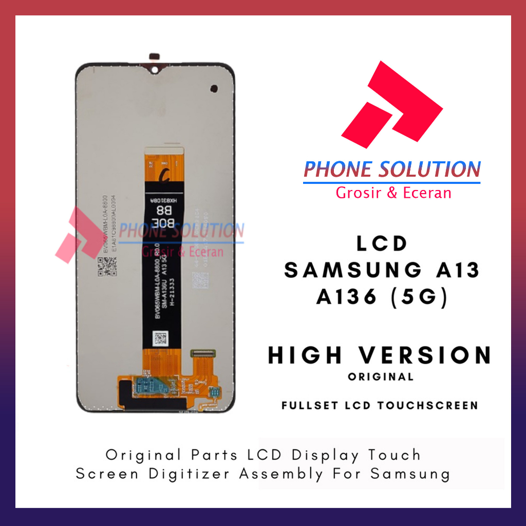 LCD samsung A13 5G / A136 Original OEM Small Fullset Touchscreen // Supplier LCD Samsung - Garansi 1 Bulan