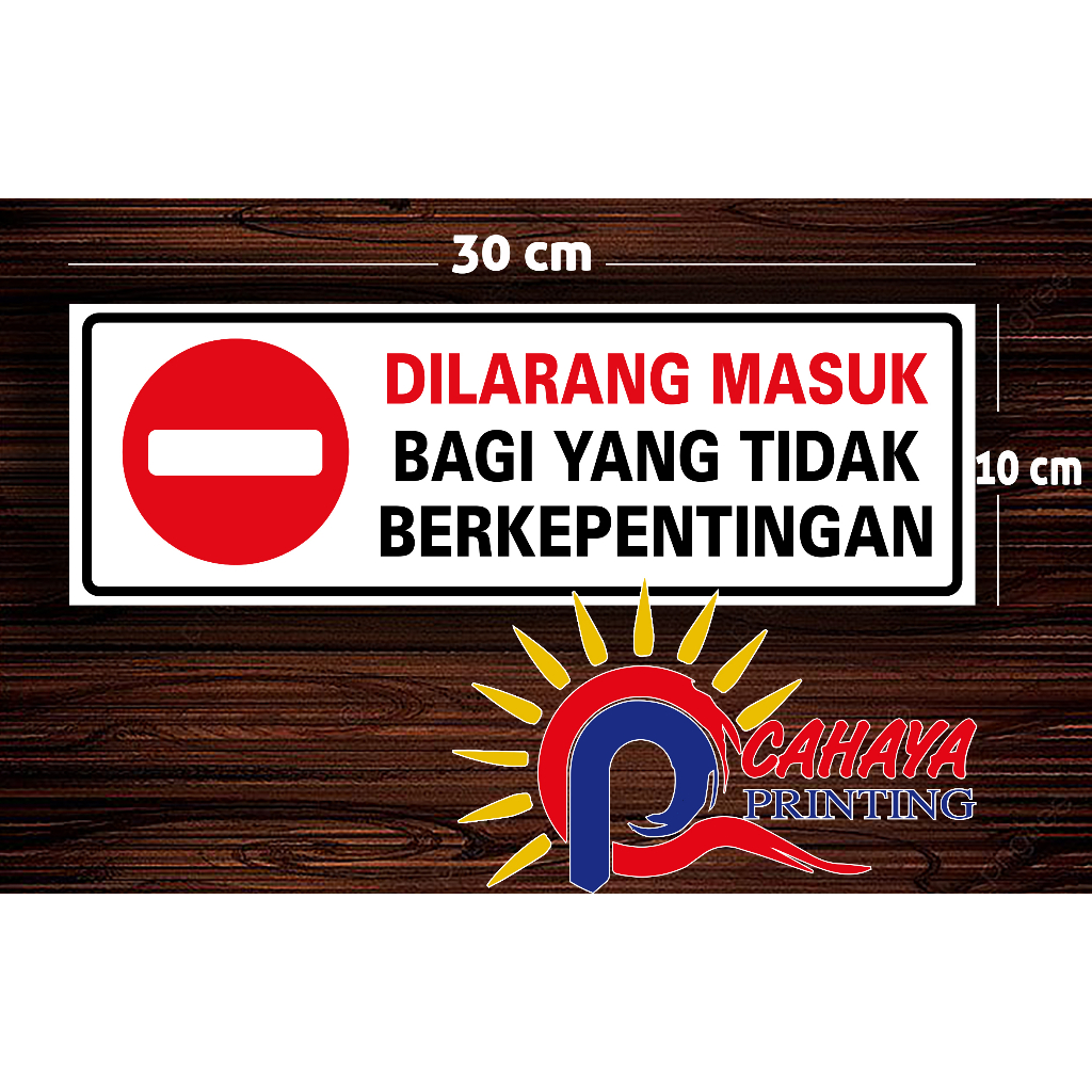 

Stiker Vinyl Stiker Sign Dilarang Masuk bagi yang Tidak Berkepentingan