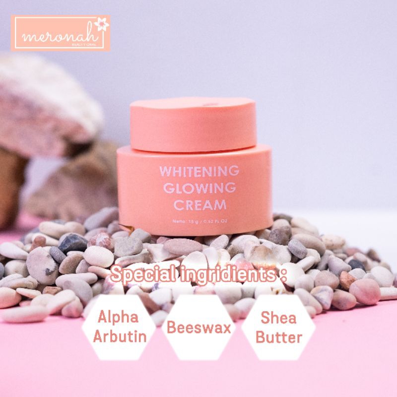 Whitening Glowing Cream Meronah