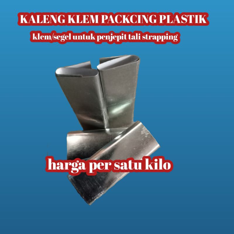 KALENG KLEM/SEGEL PACKING/klem untuk tali strapping