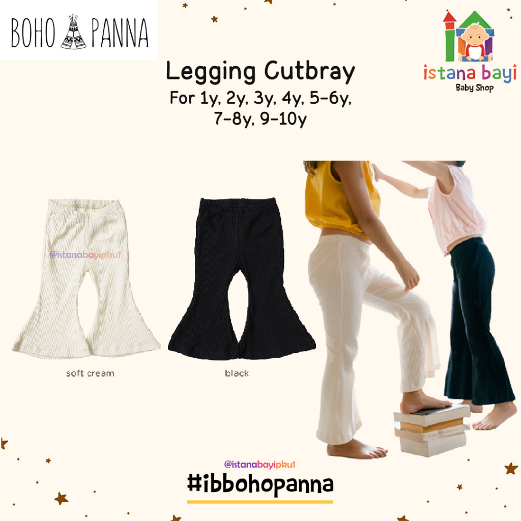 BOHOPANNA - CUTBRAY LEGGING - LEGGING ANAK