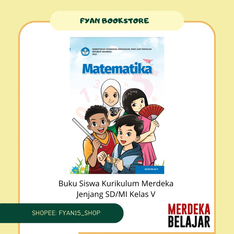 Fyan Book Store: Buku Matematika Terbaru untuk Jenjang SD/MI Kelas V Kurikulum Merdeka, Buku Matemat