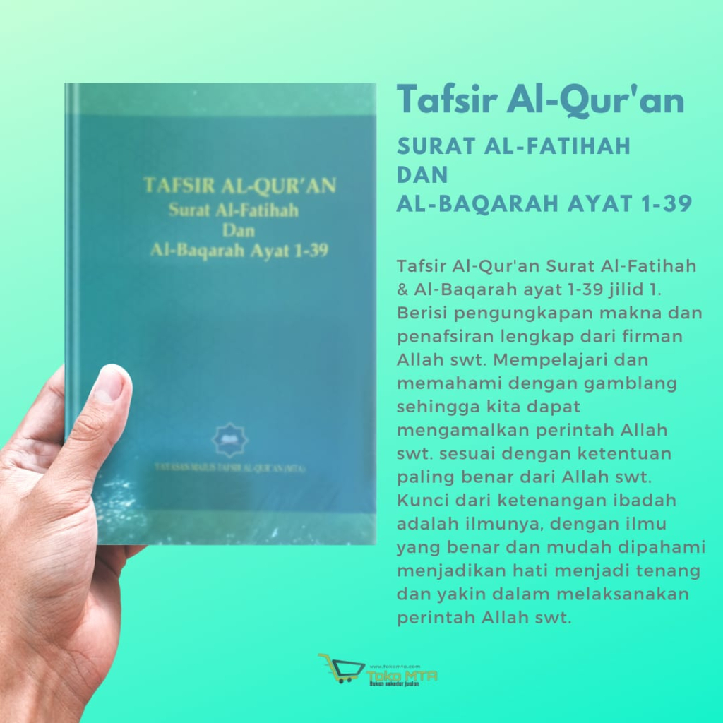 Tafsir Al-Qur'an Jilid I TAFSIR SURAT AL FATIHAH - SURAT AL BAQARAH AYAT 1-39