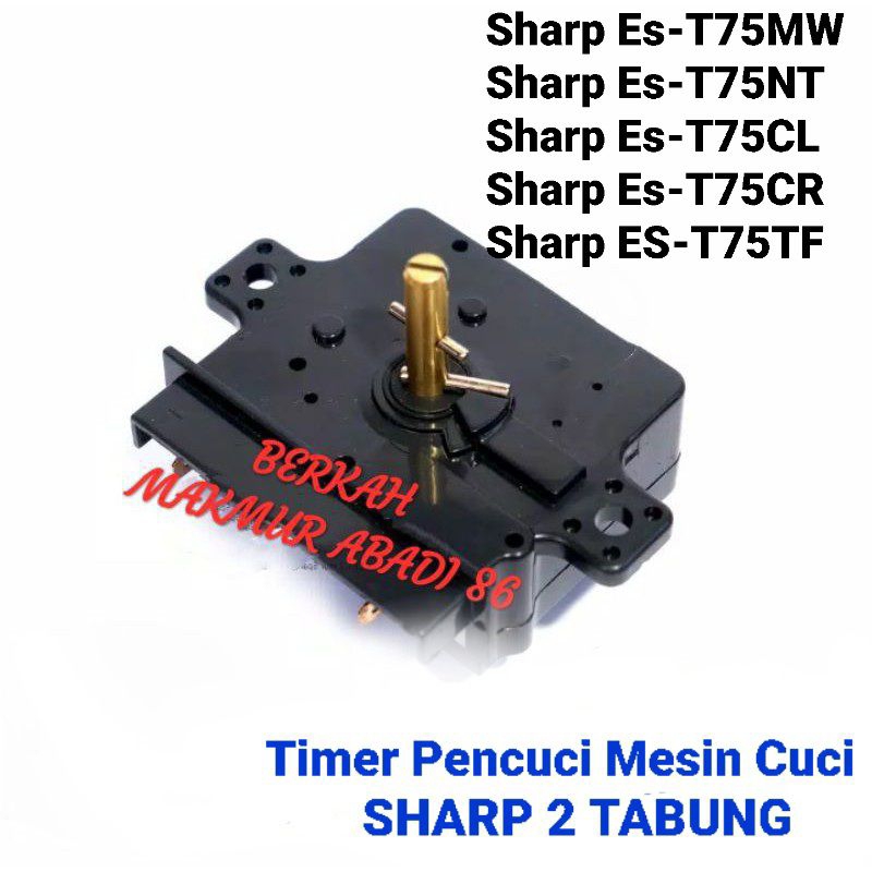 Timer Mesin Cuci Sharp Es-T75Nt Es-T75Mw Es-T75CL Es-T75CR Es-T75TF Timer Pencuci / Wash