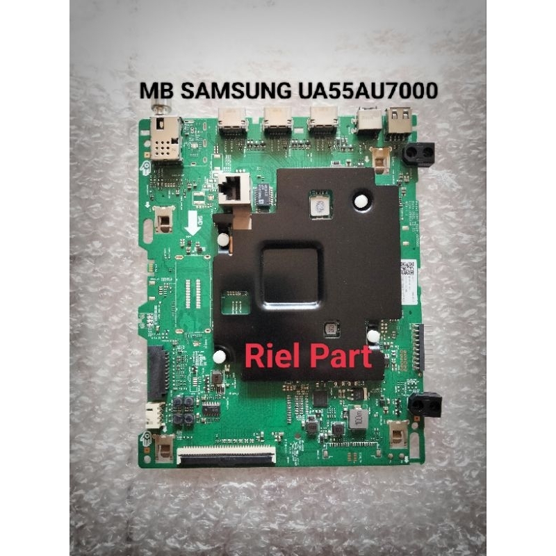 MB - MAINBOARD - MOBO MODULE MOTHERBOARD MESIN TV LED SMART SAMSUNG UA55AU7000K - UA55AU7000 - 55AU7