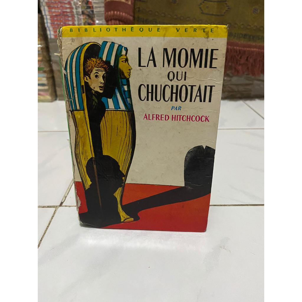 Novel Bahasa Perancis - La Momie Qui Chochotait - Alfred Hitchcock