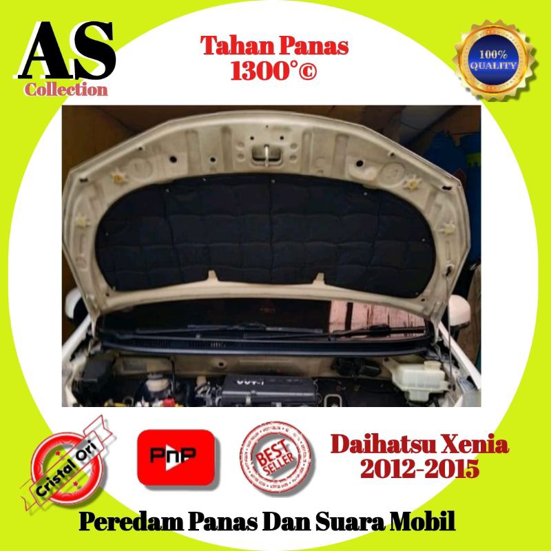 Pelindung Peredam Panas Dan Suara kap mesin Mobil Daihatsu Xenia 2013-2015