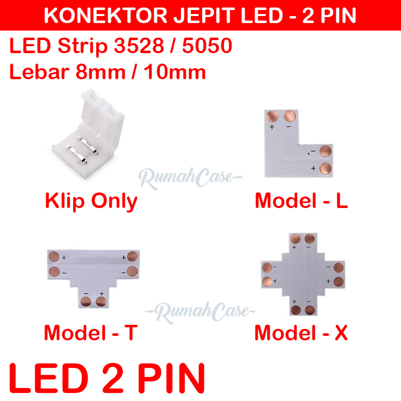 Konektor Jepit LED Strip 2 Pin Klip PCB Model L T X 8 10 mm 3528 5050 dc 12v 24v 12 24 volt lampu 1 