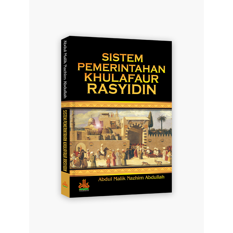 

Sistem Pemerintahan Khulafaur Rasyidin - pustaka al kautsar