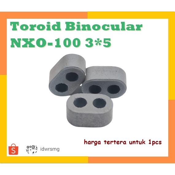 toroid binocular multi-aperture core NXO-100 3*5