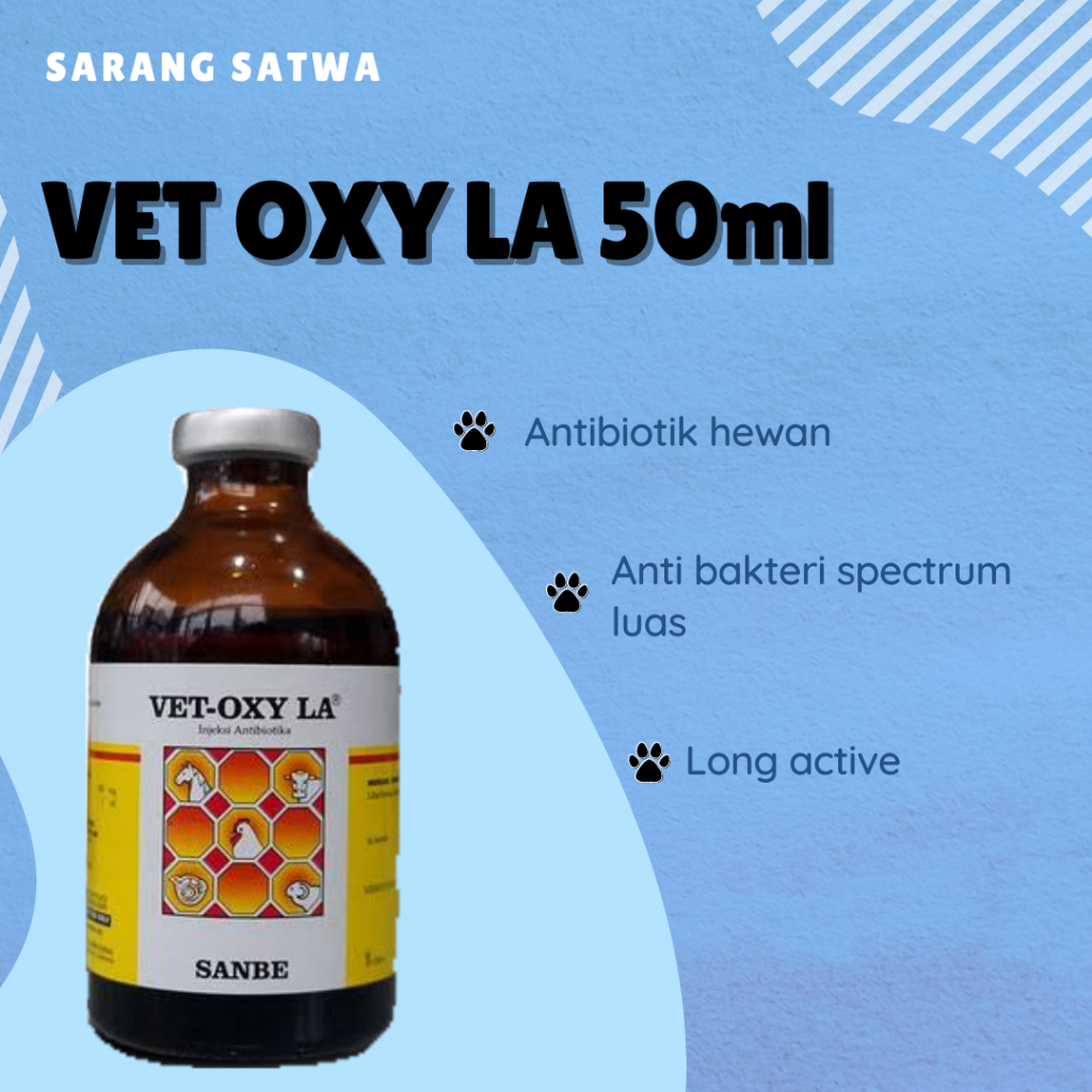 VET-OXY LA Inj Obat ANTIBIOTIK HEWAN SANBE (HEWAN BESAR, KUDA, BABI, DOMBA)