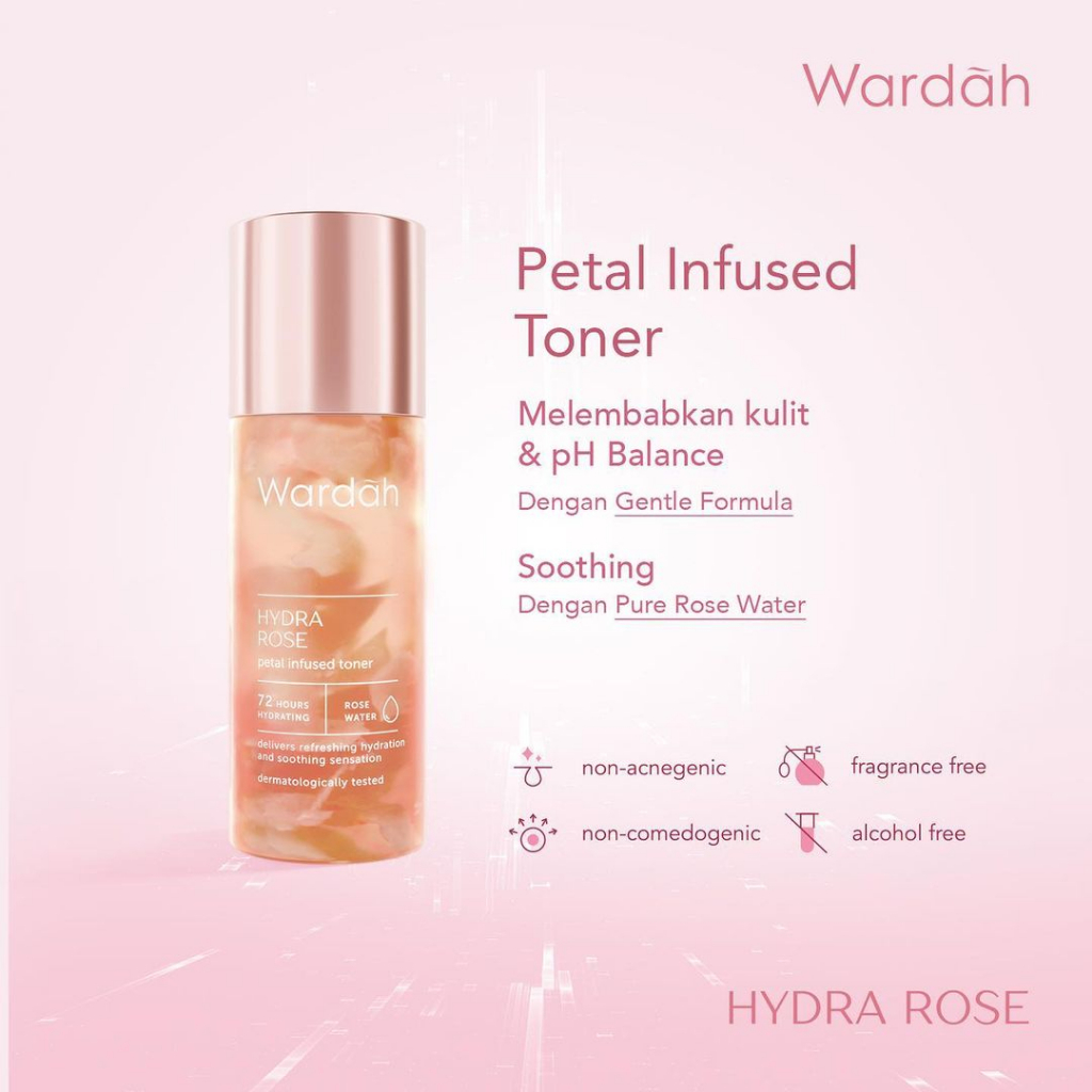 Wardah Hydra Rose Petal Infused Toner 100ml - Hydrating Toner Kelopak Bunga Mawar Asli Dan Air Mawar Menghidrasi Kulit Wajah Kering Selama 72jam Wardah Toner Pink Wardah Toner Rose