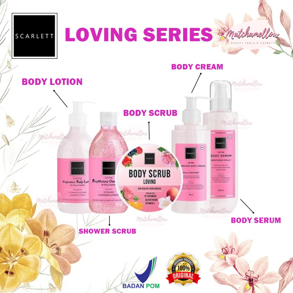 ❄️MATCHA❄️ SCARLETT WHITENING LOVING SERIES - LOVING BODY CARE BPOM ORIGINAL