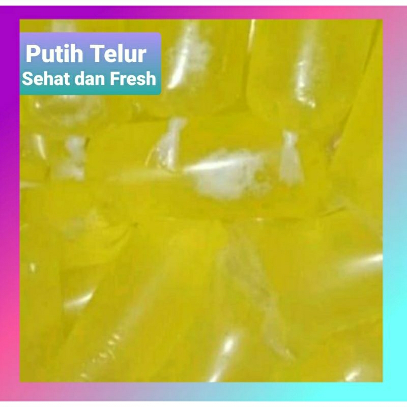 

Putih Telor Fresh dan Sehat 1 kg