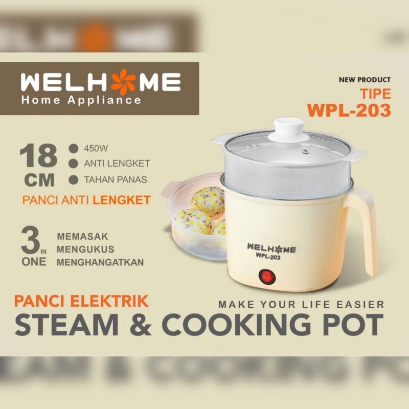 Panci Elektrik Welhome Panci Steam dan Cooking Pot Welhome WPL-203 WPL 203 WPL203 Panci Steam Welhome 18cm GARANSI RESMI