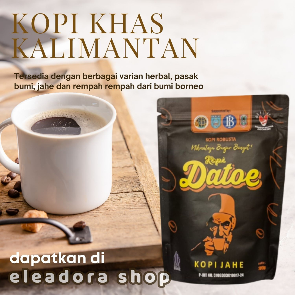 

Kopi Datoe Jahe - Kopi Robusta Banjarmasin