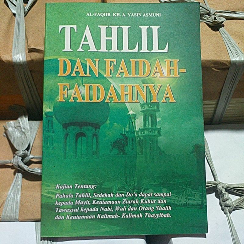 

Buku Terjemah At Tahlil Wafaaiduhu_ Tahlil Dan