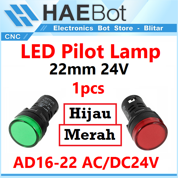 [HAEBOT] LED Pilot Lamp 22mm 24V Merah Hijau AD16-22DS