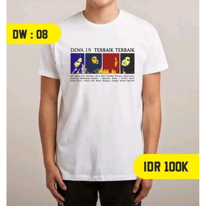 kaos terbaik terbaik dewa 19