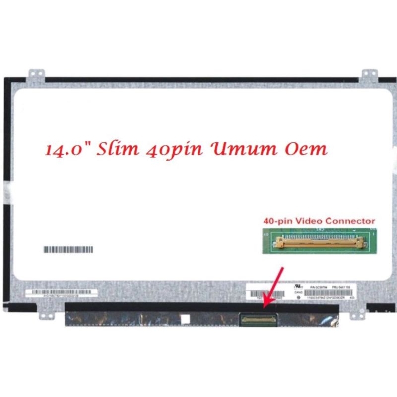LCD LED 14 SLIM 40 PIN