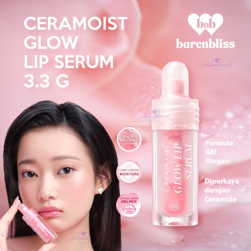 READY STOCK | BARENBLISS CERAMOIST GLOW LIP SERUM