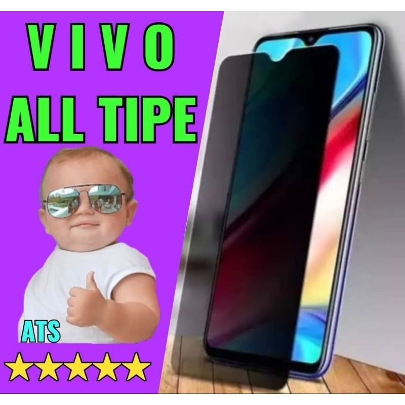 TG PRIVACY SPY KACA TEMPERED GLASS VIVO Y01 Y02 Y02S Y1S Y5S Y11 Y12 Y12I Y12S Y15S Y16 Y17 Y20 Y20I Y20S Y21 Y21A Y21T Y21S Y22 Y22S Y33S Y33T Y35 Y51 Y53S Y75 Y91 Y91I Y91C Y93 Y95 T1 S1 V11 V20 V21 V23E V25 V25E V27 V27E, Y20S G, T1 PRO, S1 PRO, V20 SE