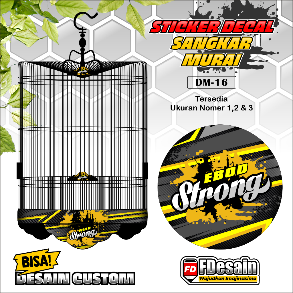 Sticker Decal Tebok Murai / Decal Sangkar Murai Ebod Strong - DM16