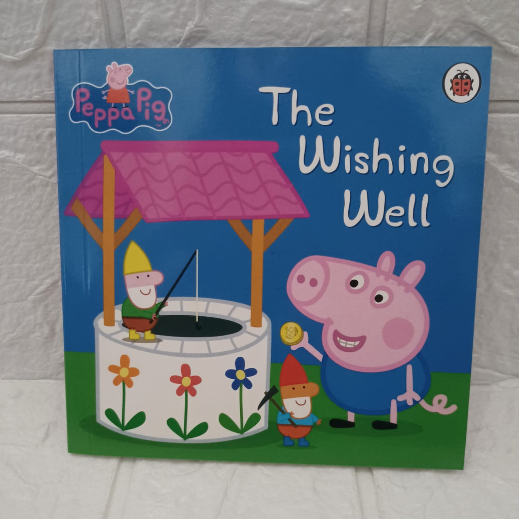 Buku Cerita THE WISHING WELL Bahasa Inggris Ecer Book The Incredible Peppa Pig Collections Ultimate buku anak impor