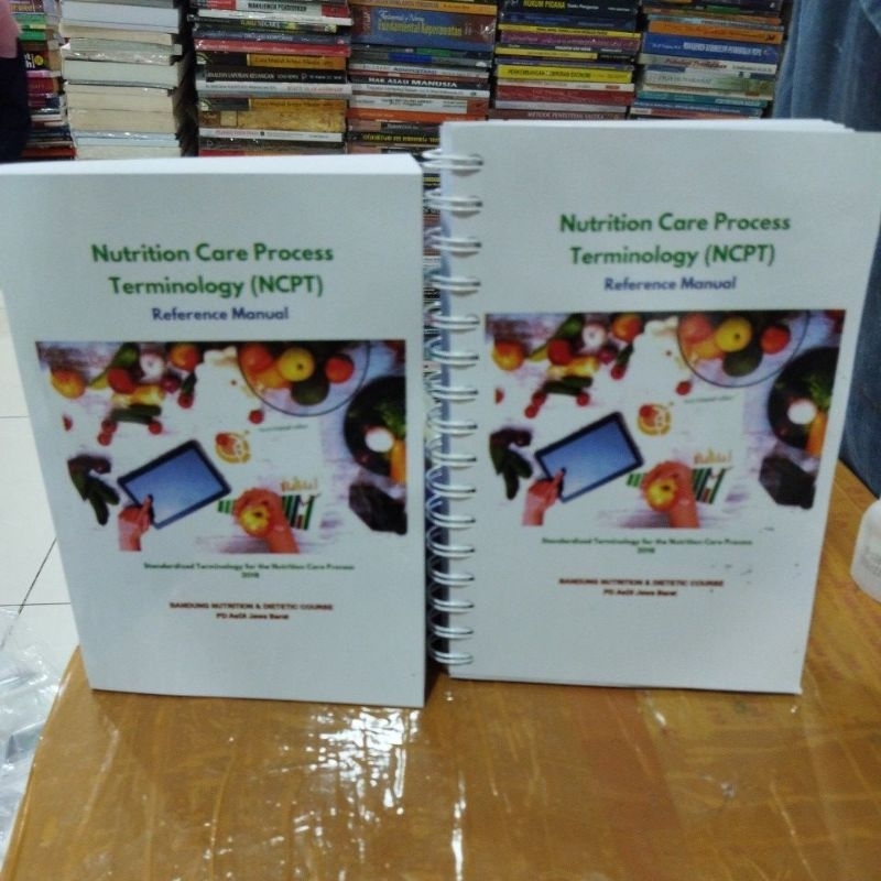 NUTRITION CARE PROCESS TERMINOLOGY(NCPT) REFERENCE MANUAL