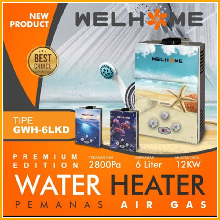 Pemanas Air Gas Welhome 6 LKDB - Water heater gas mandi air hangat - Bonus Selang + Shower termurah