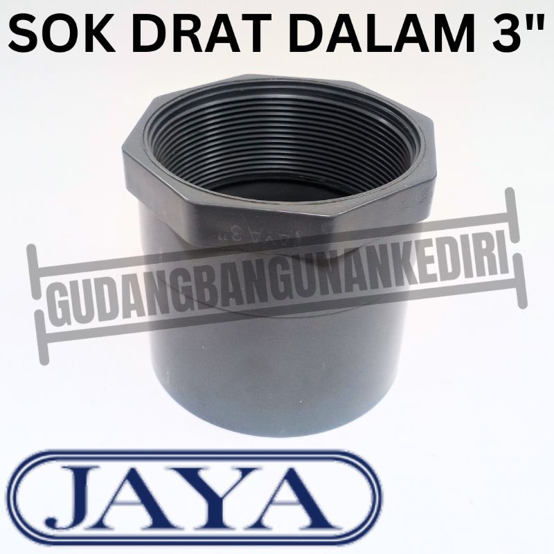 sok drat dalam 3&quot; JAYA sock drat dalam 3&quot; sok drat dalam 3 inch