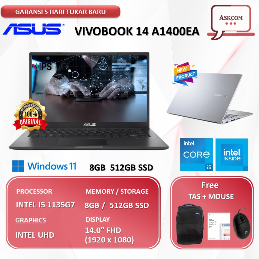 Laptop Asus VivoBook 14 A1400EA VIPS551/VIPS552 I5 1135G7 8GB 512GB SSD W11 OHS2021 14.0FHD VIPS