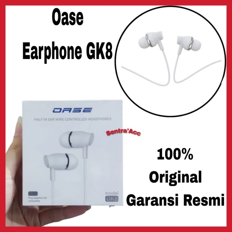 Headset Oase Gk8 Original Garansi Resmi Earphone / Handsfree Oase
