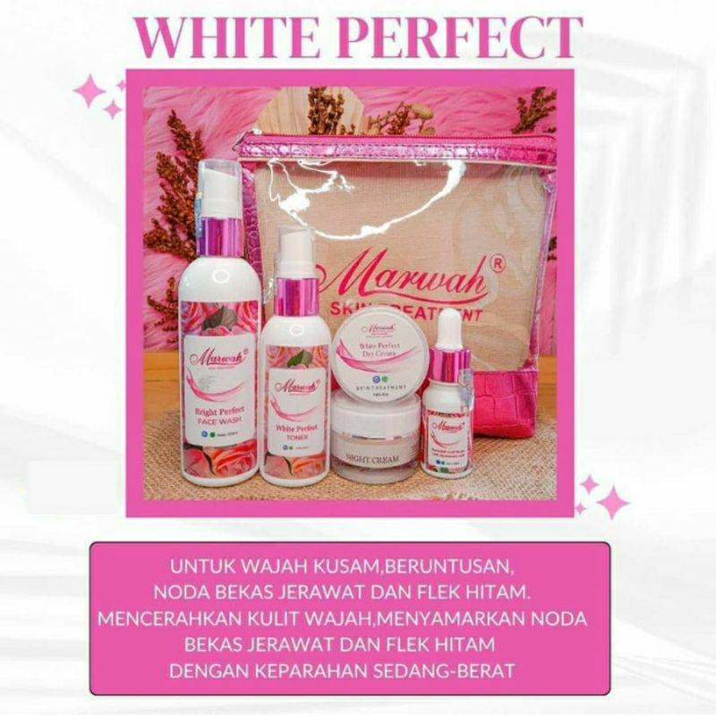 MARWAH SKINCARE PAKET WHITE PERFECT UTK MEMUTIHKAN KULIT DAN FLEK