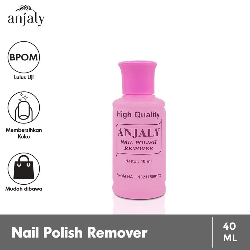 Aseton Anjaly Nail Polish Remover / Cairan Pembersih Kutek 40ml