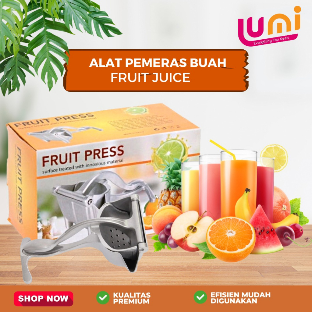 ALAT PERASAN BUAH MANUAL HAND PRESSURE JUICER PRES / ALAT PEMERAS JERUK