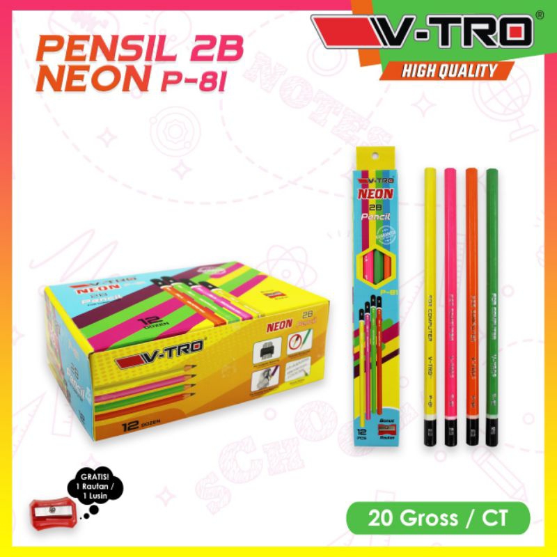 

pensil 2B neon VTRO plus rautan